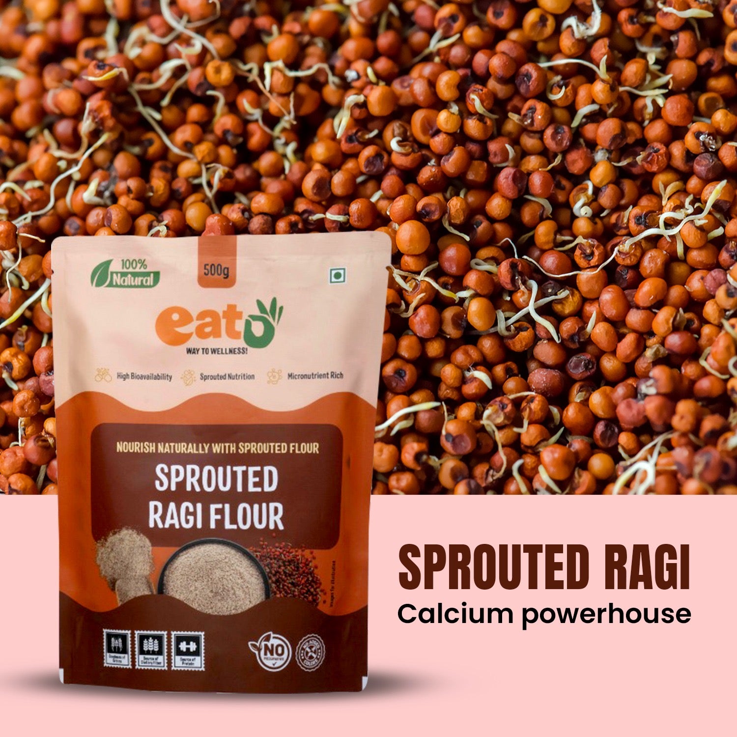 Eat5 Sprouted Ragi Flour (500g) | Healthy & Instant | High Calcium & Iron Superfood | 100% Natural, Gluten-Free, Vegan Millet Flour | Ideal for Porridge, Rotis, Idli, Pancakes & Baking | No Preservatives, No Additives
